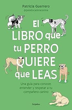Guía para seleccionar el libro de adiestramiento canino ideal para tu perro