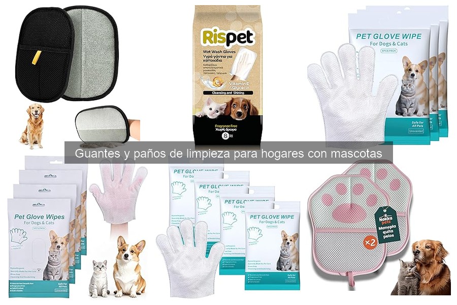 Mejores guantes de limpieza para pelo de mascotas